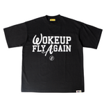 Woke Up Fly Tee Black